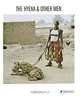 The Hyena & Other Men, Pieter Hugo 