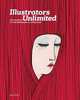 Illustrators Unlimited. The Essence of Contemporary Illustration, Robert Klanten 