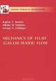 Mechanics of Fluid (Gas-Oil-Water) Flow, Kaplan S. Basniev, Nikolay M. Dmitriev, George V. Chilinar 
