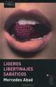Ligeros libertinajes sabaticos, Mercedes Abad 