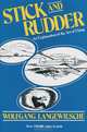 Stick and Rudder: An Explanation of the Art of Flying, Wolfgang Langewiesche 
