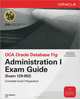 OCA Oracle Database 11g Administration I Exam Guide (Exam 1Z0-052) (+ CD-ROM), John Watson 