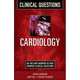 Cardiology Clinical Questions, John Higgins 