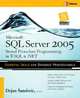 Microsoft Sql Server 2005 Stored Procedure Programming In T-Sql & .Net, 