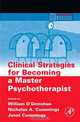 Clinical Strategies for Becoming a Master Psychotherapist, William O