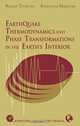 Earthquake Thermodynamics and Phase Transformation in the Earth