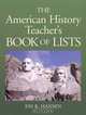American History Teacher?s Book of Lists, Fay R. Hansen 