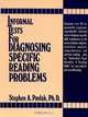 Informal Tests for Diagnosing Specific Reading Problems, Stephen A. Pavlak Ph.D. 