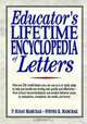 Educator?s Lifetime Encyclopedia of Letters, P. Susan Mamchak 