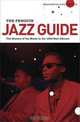 The Penguin Jazz Guide: The History of the Music in the 1001 Best Albums, Brian Morton & Richard Cook 