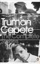 The Complete Stories of Truman Capote, Truman Capote 
