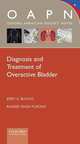 Diagnosis and Treatment of Overactive Bladder, Jerry G. Blaivas 