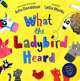 What the Ladybird Heard, Julia Donaldson 