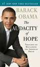 The Audacity of Hope: Thoughts on Reclaiming the American Dream, 7-15-08 