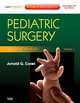 Pediatric Surgery, 2-Volume Set: Expert Consult - Online and Print, Arnold G. Coran 