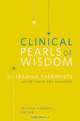 Clinical Pearls of Wisdom – 21 Leading Therapists Offer Their Key Insights, Michael Kerman 