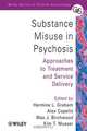 Substance Misuse in Psychosis, Hermine L. Graham 