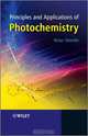 Principles and Applications of Photochemistry, Brian Wardle 