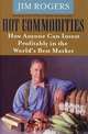 Hot Commodities, Jim Rogers 