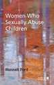 Women Who Sexually Abuse Children, Hannah Ford 