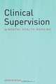 Clinical Supervision in Mental Health Nursing, Graham Sloan 