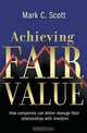 Achieving Fair Value, Mark C. Scott 