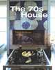 The 70s House, David Heathcote 