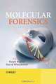 Molecular Forensics, Ralph Rapley 