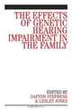 The Effects of Genetic Hearing Impairment in the Family, Dafydd Stephens 