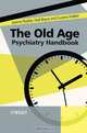 The Old Age Psychiatry Handbook, Joanne Rodda 