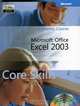 Microsoft® Office Excel 2003 Core Skills, Microsoft Official Academic Course 