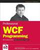 Professional WCF Programming, Scott Klein 