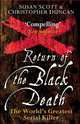Return of the Black Death, Susan Scott 