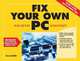 Fix Your Own PC, Corey Sandler 