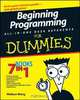 Beginning Programming All–In–One Desk Reference For Dummies®, Wallace Wang 