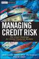 Managing Credit Risk, John B. Caouette 