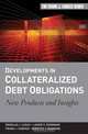 Developments in Collateralized Debt Obligations, Douglas J. Lucas 