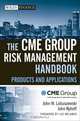 The CME Group Risk Management Handbook, CME Group 