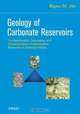 Geology of Carbonate Reservoirs, W. M. Ahr 