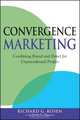 Convergence Marketing, Richard Rosen 