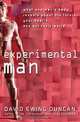 Experimental Man, David Ewing Duncan 