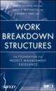 Work Breakdown Structures, Eric S. Norman 