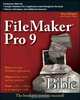FileMaker® Pro 9 Bible, Ray Cologon 
