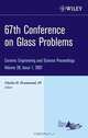 67th Conference on Glass Problems, Charles H. Drummond III 