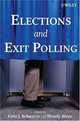Elections and Exit Polling, Fritz J. Scheuren, Wendy Alvey 