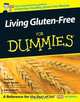 Living Gluten–Free For Dummies®, Sue Baic 