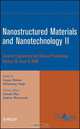 Nanostructured Materials and Nanotechnology II, Sanjay Mathur 