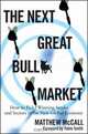The Next Great Bull Market, Matthew McCall 