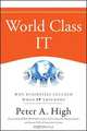 World Class IT, Peter A. High 