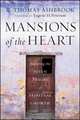 Mansions of the Heart, R. Thomas Ashbrook 